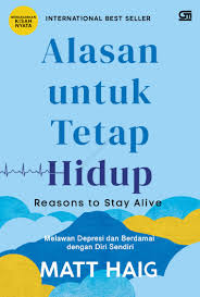 ALASAN UNTUK TETAP HIDUP