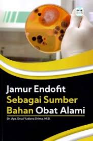 JAMUR ENDOFIT Sebagai Sumber Bahan OBAT ALAMI