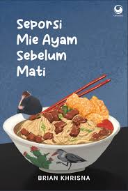 SEPROSI MIE AYAM SEBELUM MATI