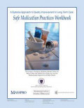 A Systems Approach to Quality Improvement in Long-Term Care : Safe Medication Practices Workbook
