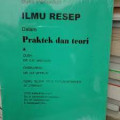 ILMU RESEP DALAM PRAKTEK DAN TEORI