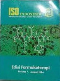 Image of ISO Indonesia : Informasi Spesialite Obat Indonesia EDISI FARMAKOTERAPI VOLUME 7 JANUARI 1986