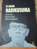 KI BAGUS HADIKUSUMA (ETIKA DAN REGENERASI KEPEMIMPINAN)