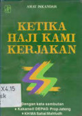Ketika Haji Kami Kerjakan