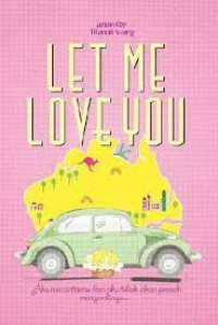 Image of LET ME LOVE YOU