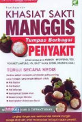 KHASIAT SAKTI MANGGIS TUMPAS BERBAGAI PENYAKIT (UNTUK SEMUA JENIS KANKER, HIPERTENSI, TBC, PENYAKIT JANTUNG, HIV, SAKIT MAAG, EKSIM, DISENTRI DSB) TERUJI SECARA MEDIS
