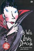 MS WIZ LOVES DRACULA (MS WIZ JATUH CINTA PADA DRACULA)