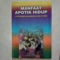 MANFAAT APOTIK HIDUP UNTUK PERAWATAN KESEHATAN DAN KECANTIKAN