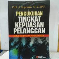 Image of Pengukuran Tingkat Kepuasan Pelanggan Untuk Menaikkan Pangsa Pasar