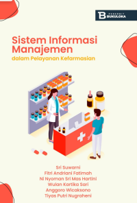 Image of Sistem Informasi Manajemen dalam Pelayanan Kefarmasian