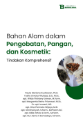 Bahan Alam Dalam Pengobatan, Pangan, dan Kosmetik: Tindakan Komprehensif