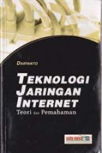 Image of Teknologi Jaringan Internet : Teori dan Pemahaman