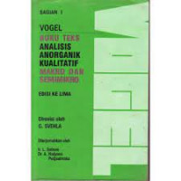 Image of Buku Teks Analisis Anorganik Kualitatif  Makro dan Semimikro bagian I