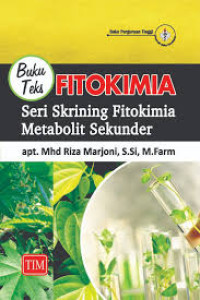 Image of Buku Teks FITOKIMIA seri Skrining Fitokimia Metabolit Sekunder