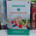 Farmasetika Formulasi Sediaan Solid 2