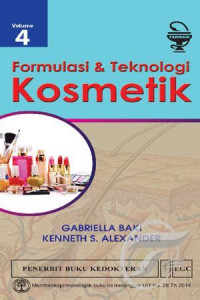 Image of FORMULASI & TEKNOLOGI KOSMETIK Vol. 4