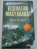 KESEHATAN MASYARAKAT (ILMU DAN SENI)