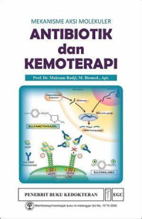Image of MEKANISME AKSI MOLEKULER ANTIBIOTIK DAN KEMOTERAPI