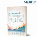 Mengenal Ekonomi Digital