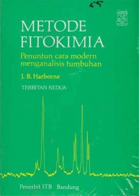 Image of METODE FITOKIMIA (PENUTUN CARA MODERN MENGALISIS TUMBUHAN)