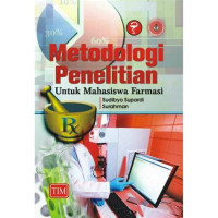 Image of Metodologi Penelitian Untuk Mahasiswa Farmasi