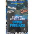 PENYIAPAN ARTIKEL ILMIAH UNTUK PUBLIKASI