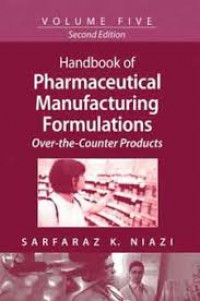 Image of HANDBOOK OF PHARMACEUTICAL MANUFACTURING FORMULATIONS (OVER - THE - COUNTER PRODUCT)