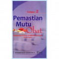 Pemastian Mutu Obat : Kompendium Pedoman dan Bahan-Bahan Terkait